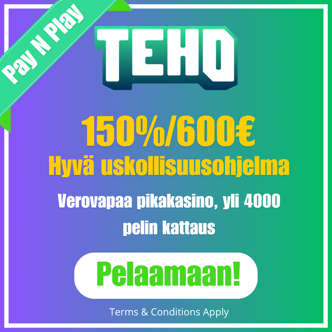Teho - paras kasinobonus 2025
